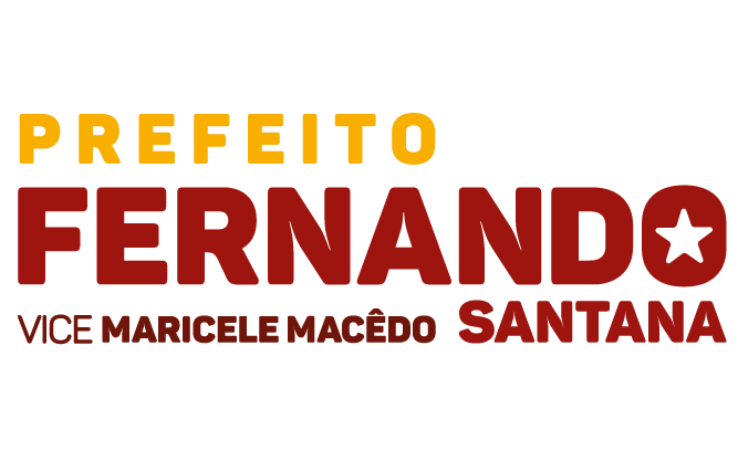 Prefeito Fernando Santana! Vote 13!